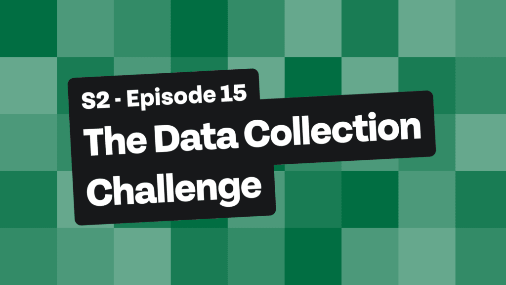 the data collection challenge