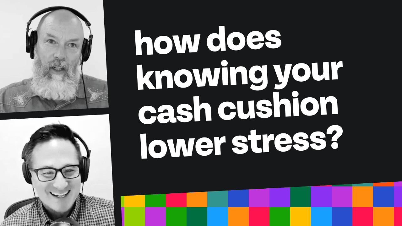 How does showing a client their cash cushion help relieve stress